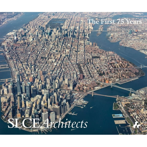 Reshaping the Modern City: Slce Architects 1941-2018 (Hardcover)