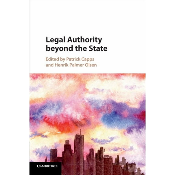 Legal Authority beyond the State, (Paperback)