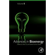 Advances in Bioenergy: Volume 5 (Hardcover)