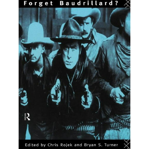 Forget Baudrillard?, (Paperback)