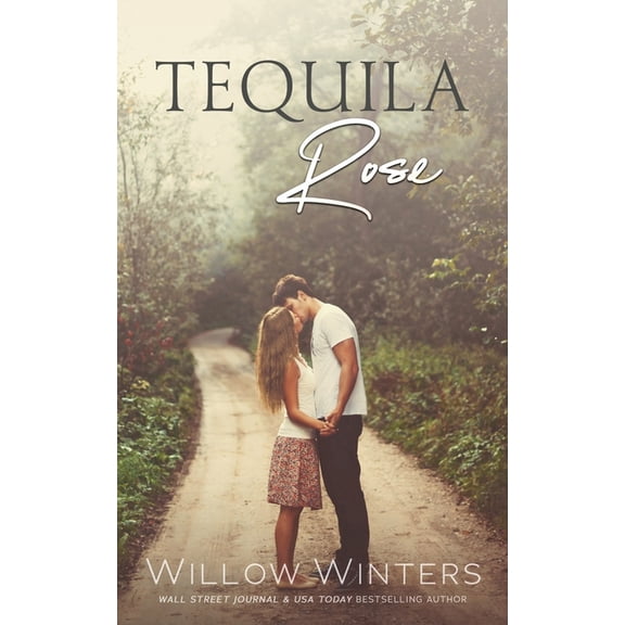 Tequila Rose Duet Tequila Rose, Book 1, (Paperback)