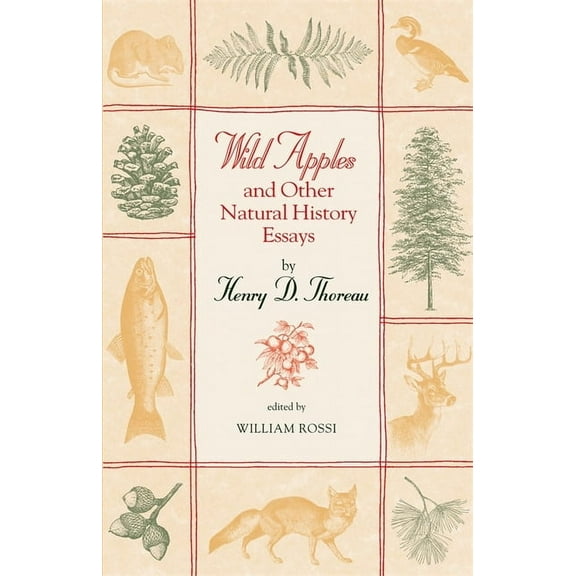 Wild Apples and Other Natural History Essays, (Paperback)