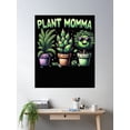 thumbnail image 2 of Plant Momma Poster Wall Art, Modern Wall Decor For Living Room Bedroom, 8x12 UNFRAMED, 2 of 3