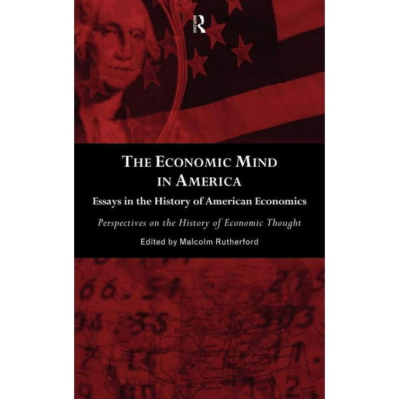 Perspectives on the History of Economic  The Economic Mind in America, (Hardcover)