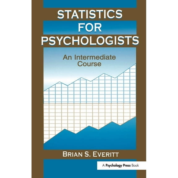 Statistics for Psychologists: An Intermediate Course, (Hardcover)