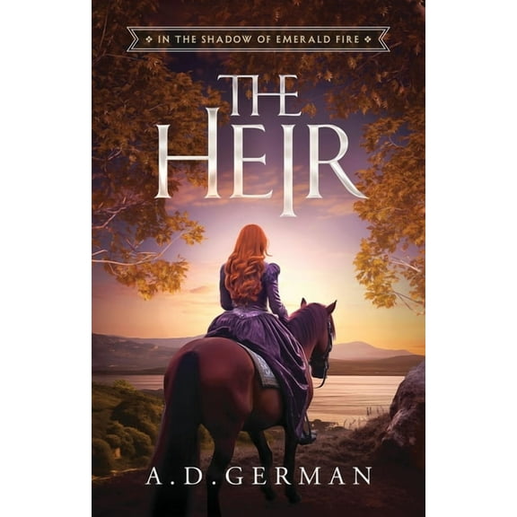 In the Shadow of Emerald Fire The Heir, Book 2, (Paperback)