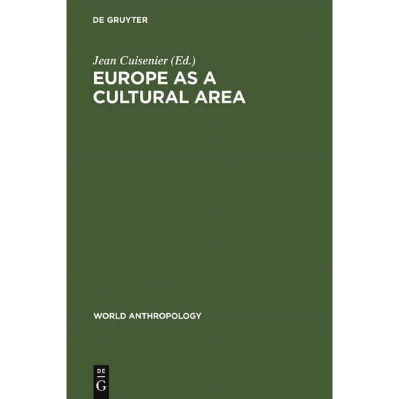World Anthropology Europe as a Cultural Area, (Hardcover)