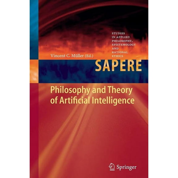 Studies in Applied Philosophy, Epistemol Philosophy and Theory of Artificial Intelligence, Book 5, (Paperback)