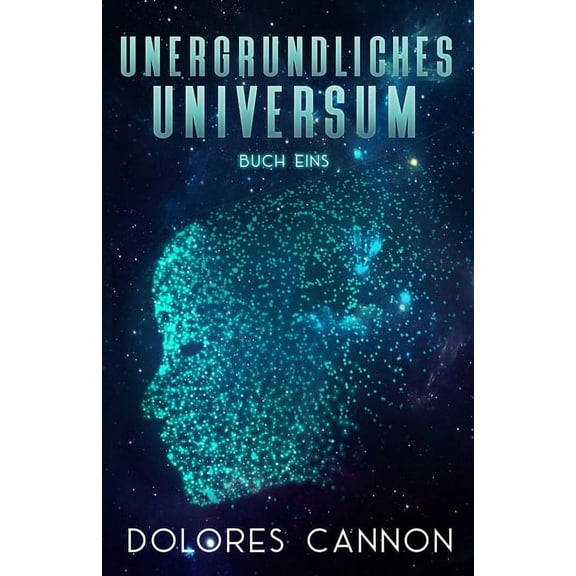 Unergründliches Universum Buch Eins, (Paperback)