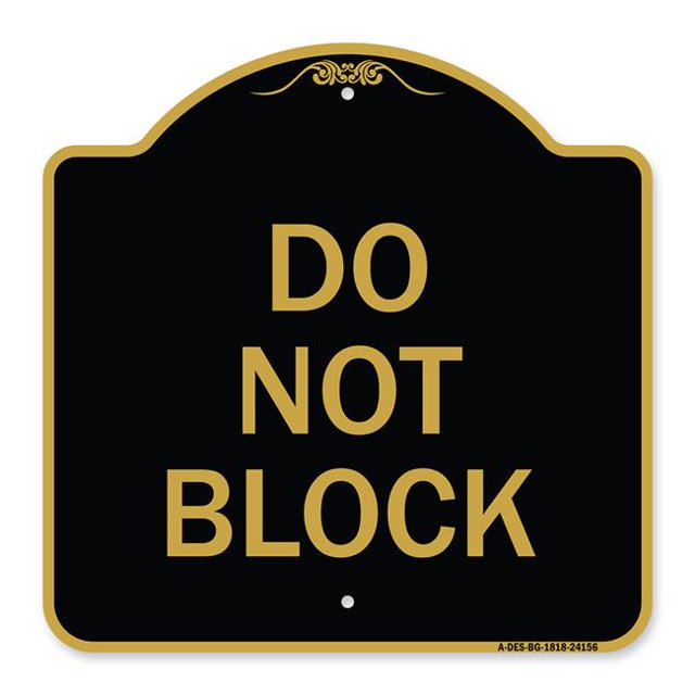 SignMission A-DES-BG-1818-24156 18 x 18 Po Signe de la Série Designer - Ne Pas Bloquer&44; Noir & Or