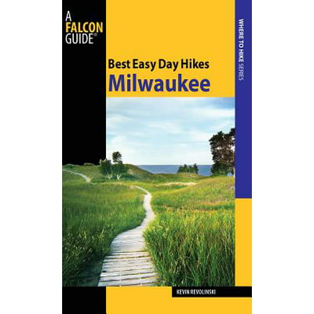 Best Easy Day Hikes Milwaukee - eBook