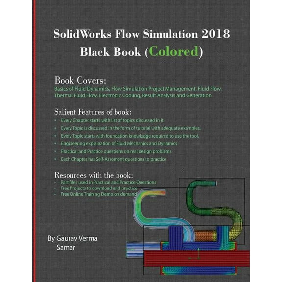 SolidWorks Flow Simulation 2018 Black Book (Colored), (Paperback)