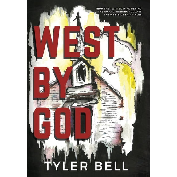 West By God, (Hardcover)