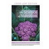 The Science of Nutrition, Loose Leaf Edition, Pre-Owned (Paperback)