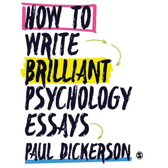 How to Write Brilliant Psychology Essays, (Hardcover)