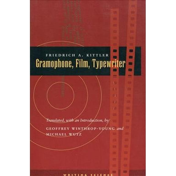 Writing Science: Gramophone, Film, Typewriter (Hardcover)