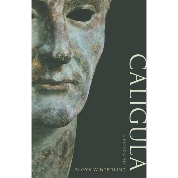Caligula : A Biography (Edition 1) (Paperback)