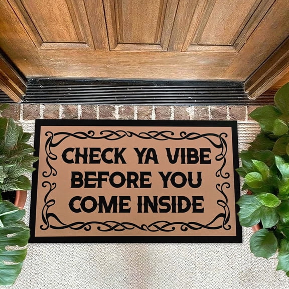 Bleum Cade Welcom Mats for Front Door Outdoor Entry Door Mat,Non-Slip Low Profile Home Decor Mats for Outside Patio Brown (18"x30",Check Ya Vibe Before You Come Inside)