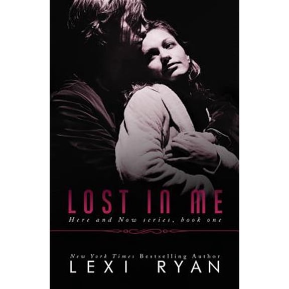 Pre-Owned Lost In Me (Paperback) by Lexi Ryan