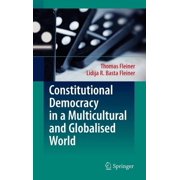 Constitutional Democracy in a Multicultural and Globalised World, (Hardcover)