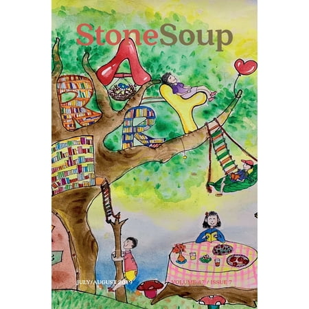 Stone Soup Magazine: July/August 2019