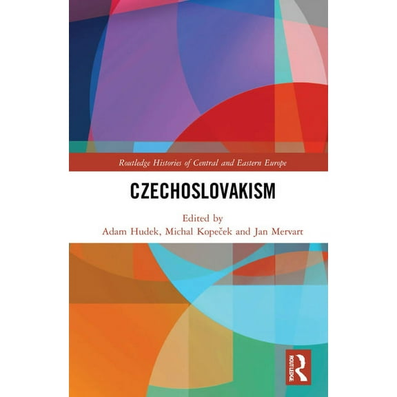 Routledge Histories of Central and Easte Czechoslovakism, (Hardcover)