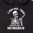 thumbnail image 3 of Instant Message - I Found This Humerus - Men's Pullover Hooded Fleece Sweatshirt, 3 of 7