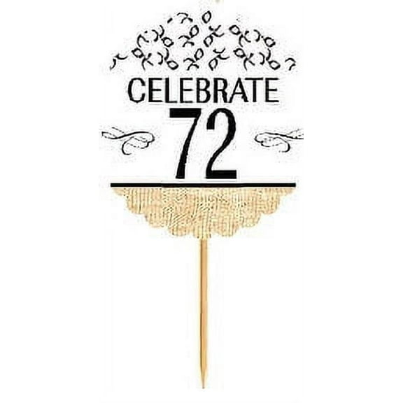 72nd Birthday / Anniversary Novelty Burlap Cupcake Decoration Picks -12pack