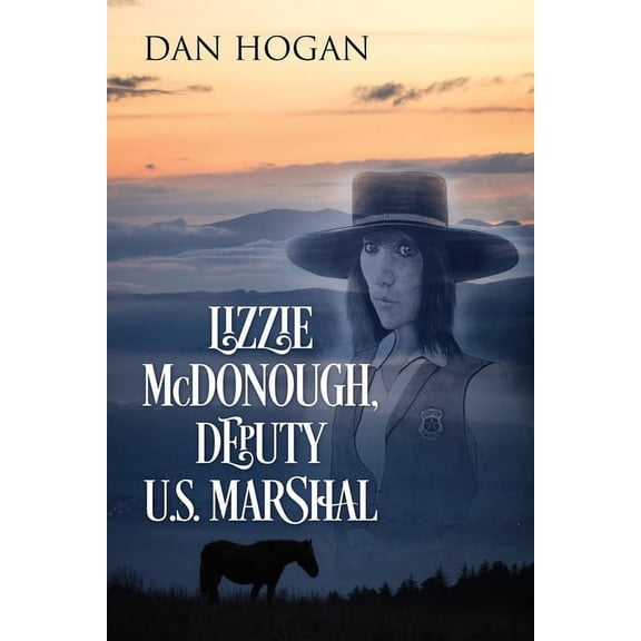 Lizzie McDonough, Deputy U.S. Marshal, (Paperback)