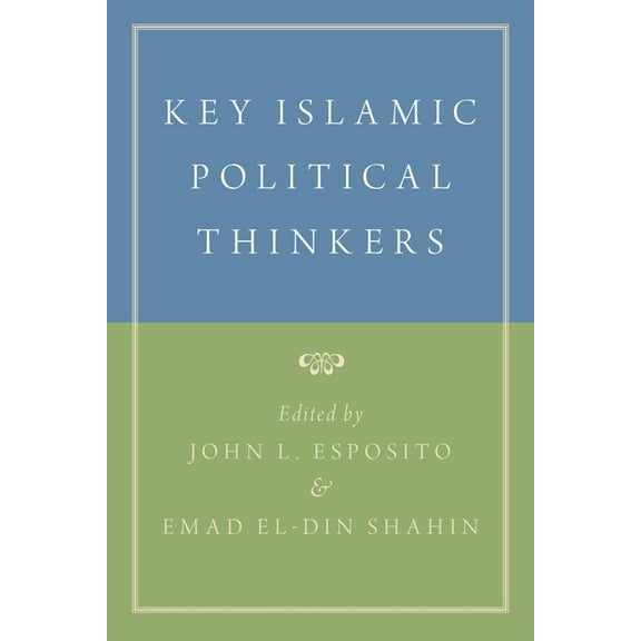 Key Islamic Political Thinkers, (Paperback)