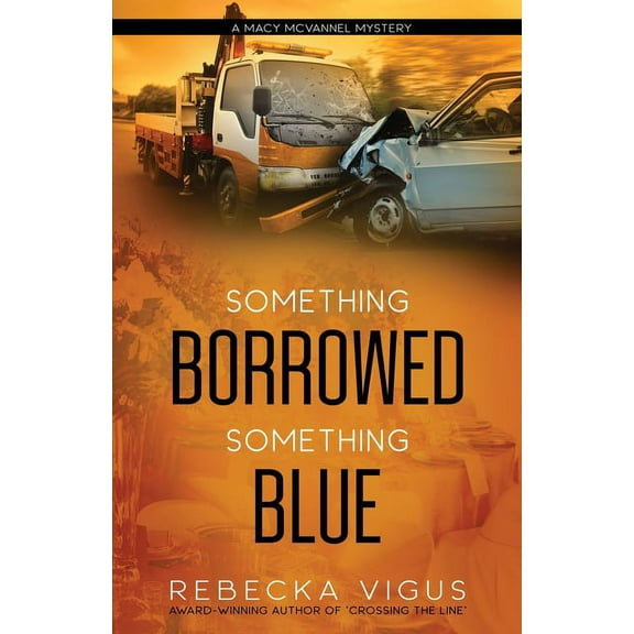 Something Borrowed, Something Blue, (Paperback)