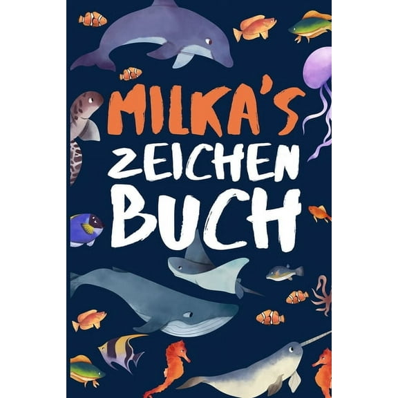 Milka's Zeichen Buch: MALBUCH für Kinder mit Meeresmotiv, (Paperback)