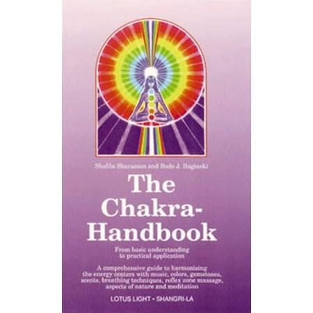 From Basic Understanding to Practical Application: The Chakra Handbook (Paperback)