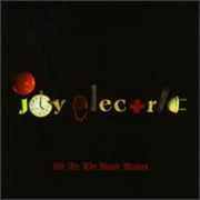 We Are the Music Makers (CD) by Joy Electric