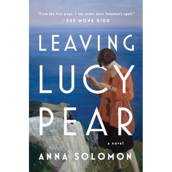 Pre-Owned Leaving Lucy Pear: A Novel (Hardcover) 1594632650 9781594632655
