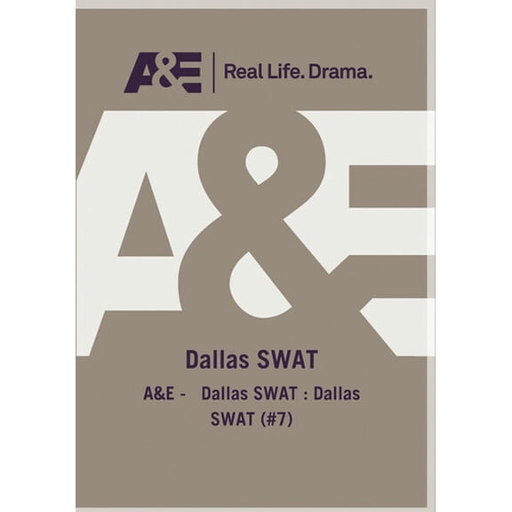 Dallas Swat 07 (DVD), A&E, Documentary