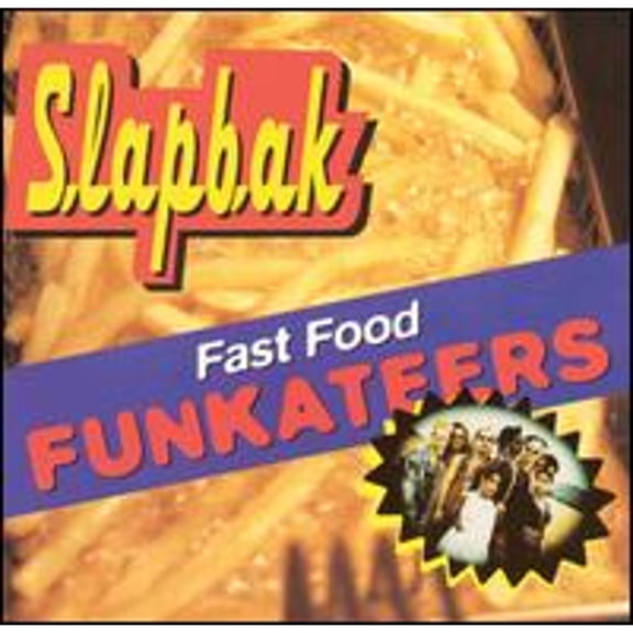 Pre-Owned Fast Food Funkateers (CD 0093624502821) by Slapbak