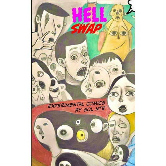Hell Swap Experimental Comics, (Paperback)