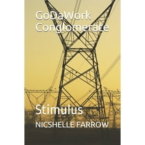 Godawork Conglomerate: GoDaWork Conglomerate : Stimulus (Paperback)