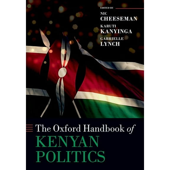 Oxford Handbooks The Oxford Handbook of Kenyan Politics, (Paperback)