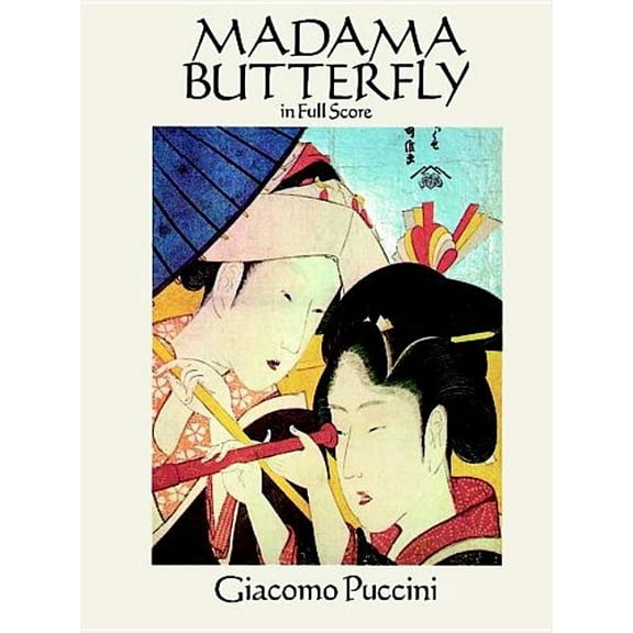 Dover Opera Scores Madama Butterfly in Full Score, (Paperback)