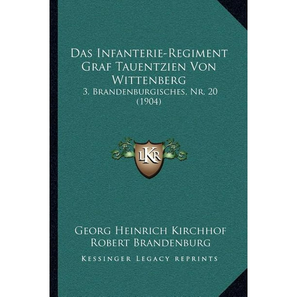 Das InfanterieRegiment Graf Tauentzien Von Wittenberg 3