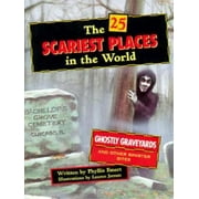 The 25 Scariest Places in the World [Paperback - Used]