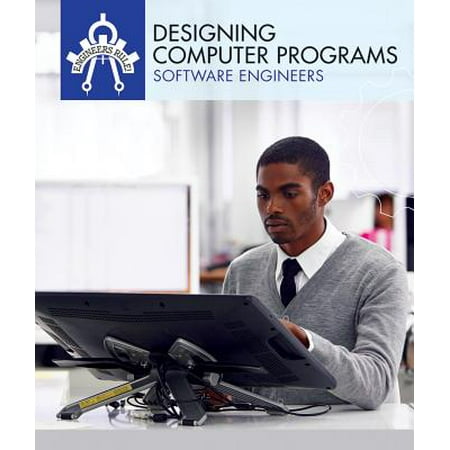Designing Computer Programs : Software Engineers