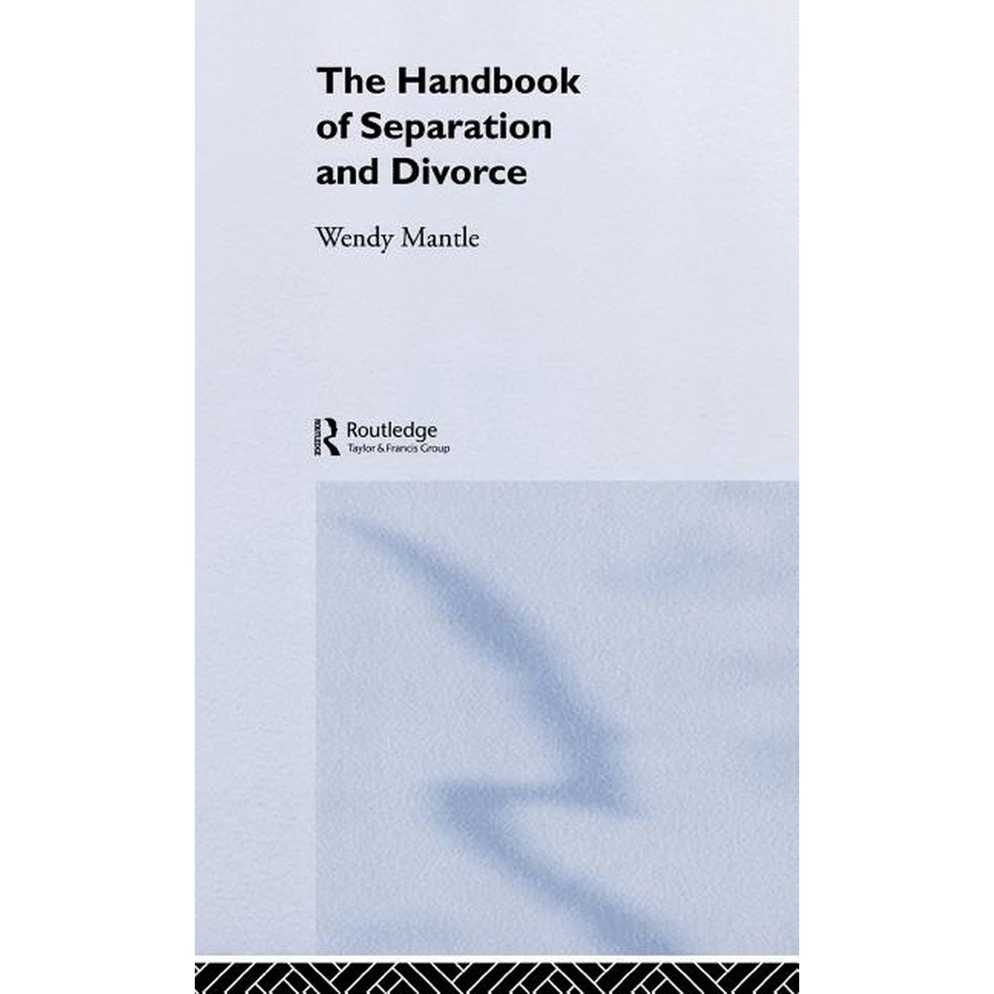 The Handbook of Separation and Divorce, (Hardcover)