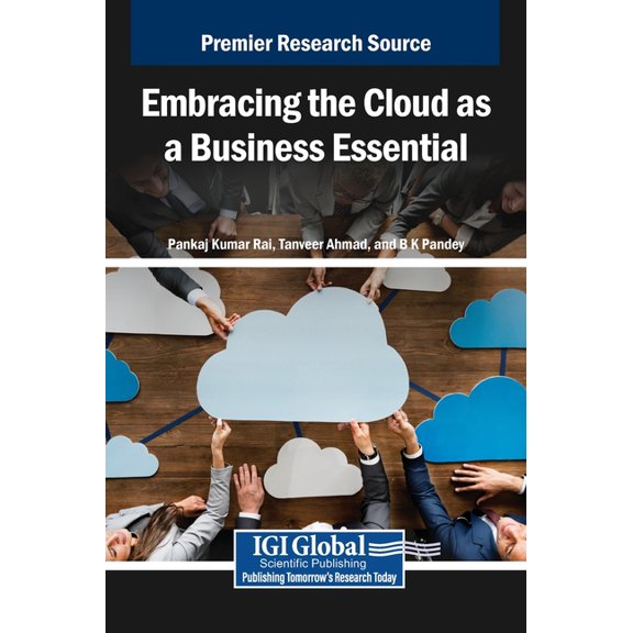 Embracing the Cloud as a Business Essential, (Hardcover)