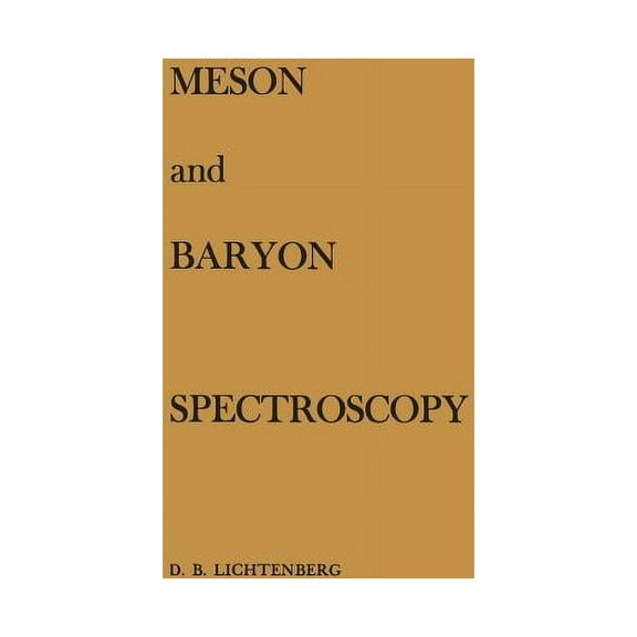 Meson and Baryon Spectroscopy, (Paperback)