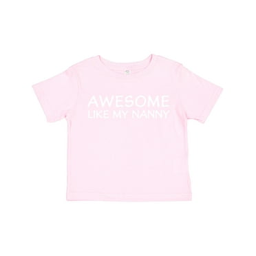 Inktastic Awesome Like My Nanny Boys or Girls Toddler T-Shirt