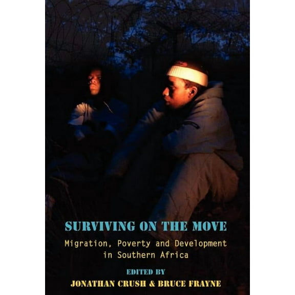 Surviving on the Move Migration, Pover, (Paperback)