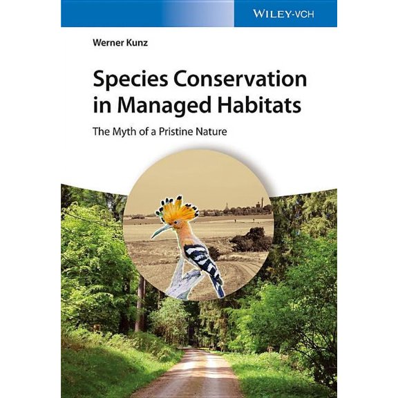 Species Conservation in Managed Habitats, (Hardcover)